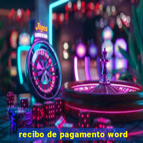 recibo de pagamento word